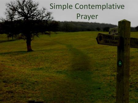 Simple Contemplative Prayer