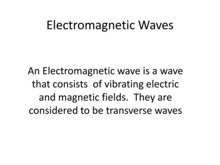 Electromagnetic Waves