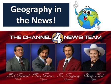 Geography in the News!.