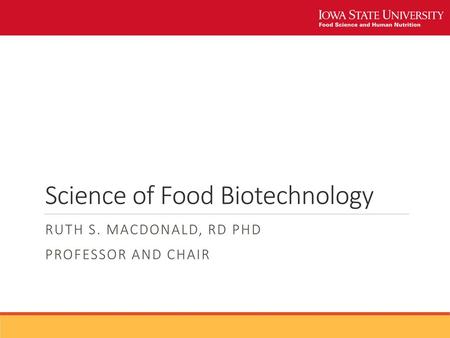 Science of Food Biotechnology