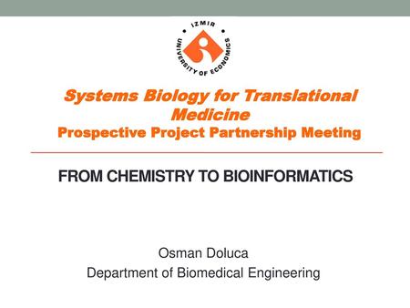 From Chemistry to bioinformatics