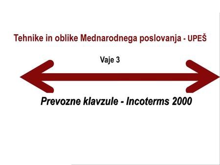 Prevozne klavzule - Incoterms 2000