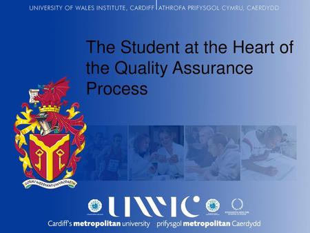 The Student at the Heart of the Quality Assurance Process