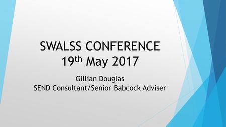 SWALSS CONFERENCE 19th May 2017