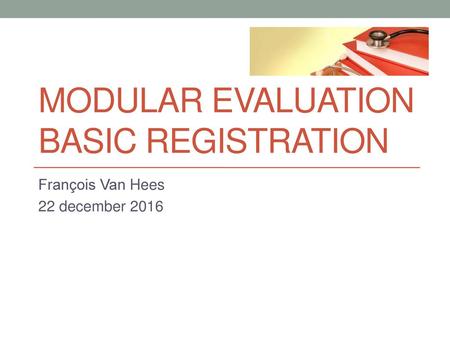 Modular Evaluation Basic Registration