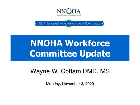 NNOHA Workforce Committee Update