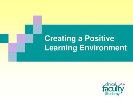 Creating a Positive Learning Environment