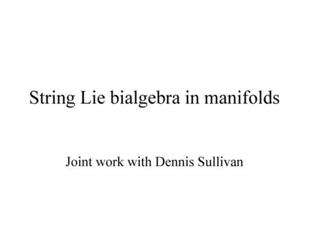 String Lie bialgebra in manifolds