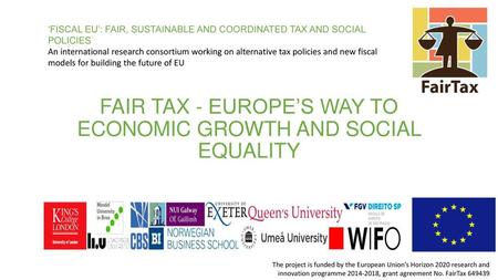 FAIR TAX - EUROPE’S WAY TO ECONOMIC GROWTH AND SOCIAL EQUALITY