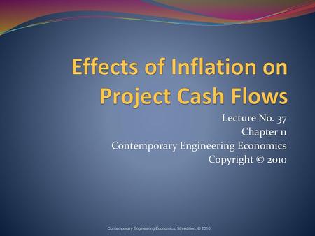 Effects of Inflation on Project Cash Flows