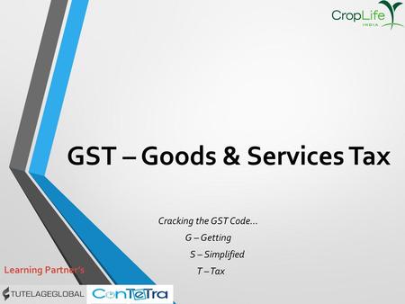 GST – Goods & Services Tax