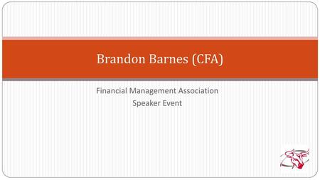 Financial Management Association Speaker Event