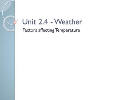 Factors affecting Temperature