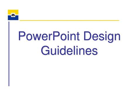 PowerPoint Design Guidelines