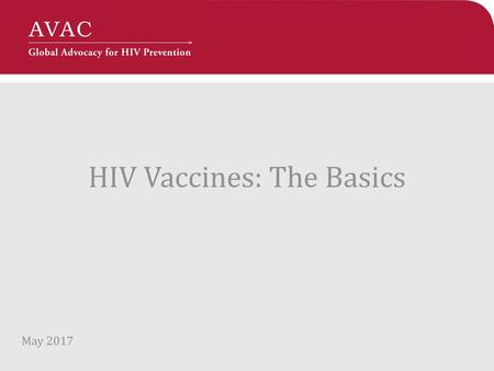 HIV Vaccines: The Basics