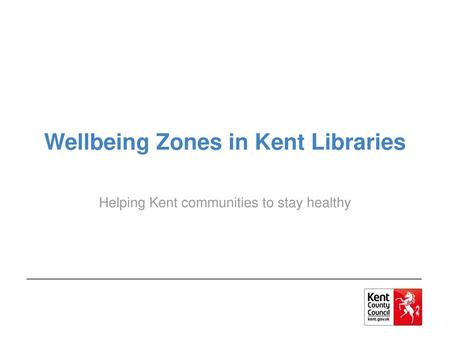 Wellbeing Zones in Kent Libraries