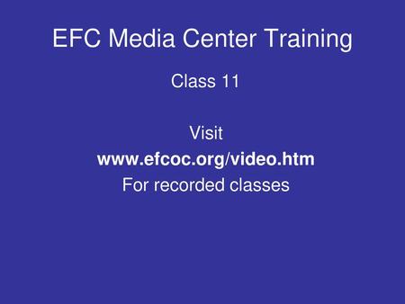 EFC Media Center Training