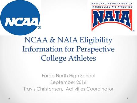 NCAA & NAIA Eligibility Information for Perspective College Athletes