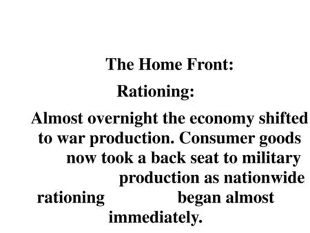 The Home Front: Rationing: