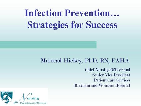 Infection Prevention… Strategies for Success