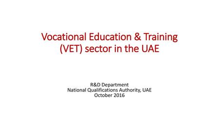 Vocational Education & Training (VET) sector in the UAE