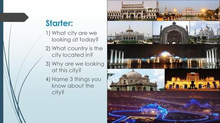 Starter: What city are we looking at today?