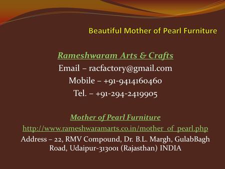 Rameshwaram Arts & Crafts  – Mobile – Tel. – Mother of Pearl Furniture