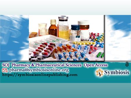 Journal of Pharmacy & Pharmaceutical Sciences - Volume 4-Issue 4 – 2017