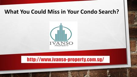 What You Could Miss in Your Condo Search?. When you think of a condo, you think of a development where you have all the necessities of life. You own one.