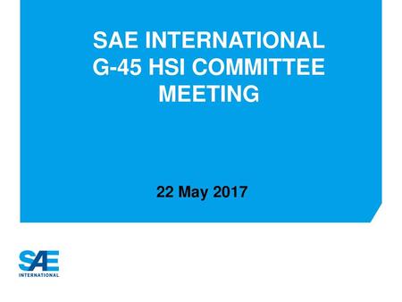 SAE International G-45 HSI Committee Meeting