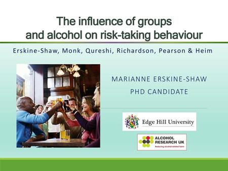 The influence of groups and alcohol on risk-taking behaviour