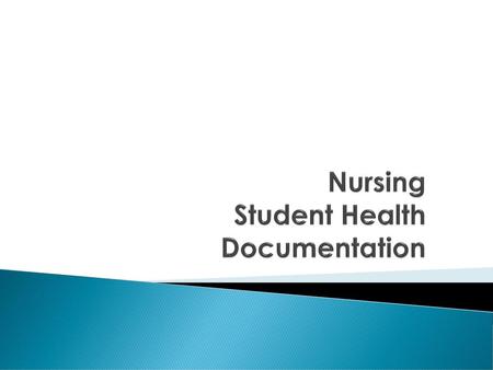 Nursing Student Health Documentation