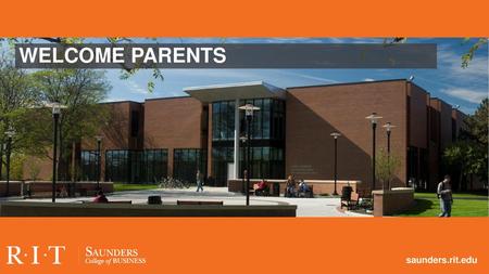 WELCOME PARENTS.