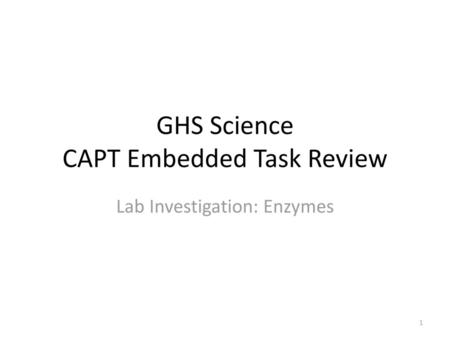 GHS Science CAPT Embedded Task Review