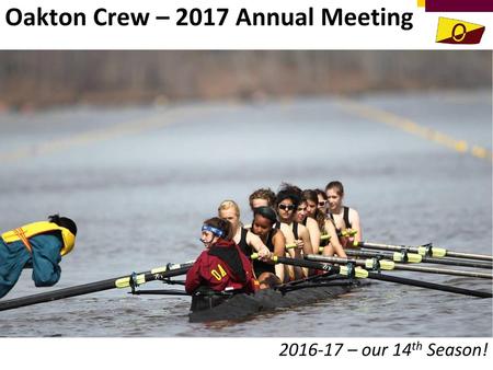 Oakton Crew – 2017 Annual Meeting