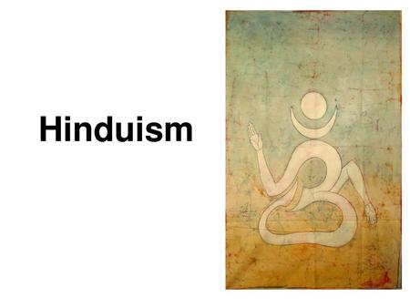 Hinduism.