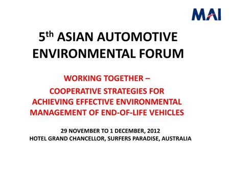 5th ASIAN AUTOMOTIVE ENVIRONMENTAL FORUM