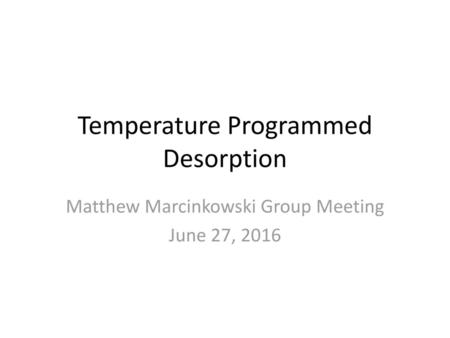 Temperature Programmed Desorption