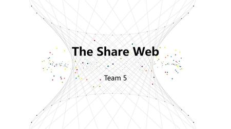 The Share Web Team 5.