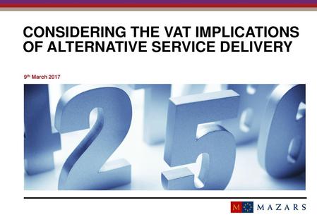 Considering the VAT implications of alternative service delivery