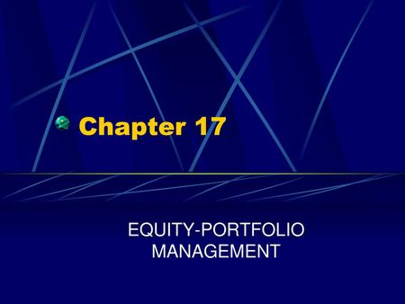 EQUITY-PORTFOLIO MANAGEMENT