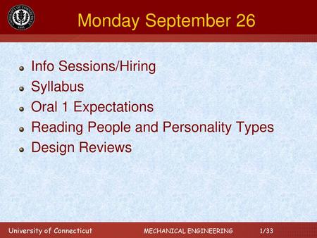 Monday September 26 Info Sessions/Hiring Syllabus Oral 1 Expectations