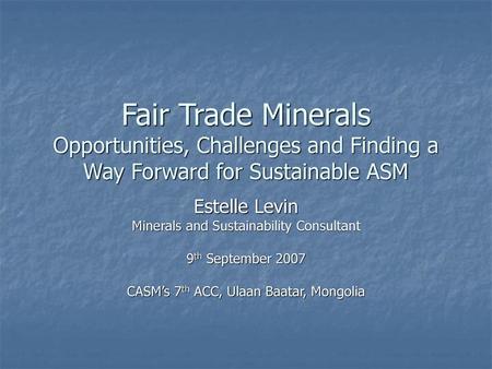 Estelle Levin Minerals and Sustainability Consultant