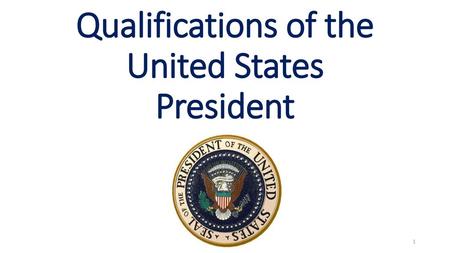 Qualifications of the United States President