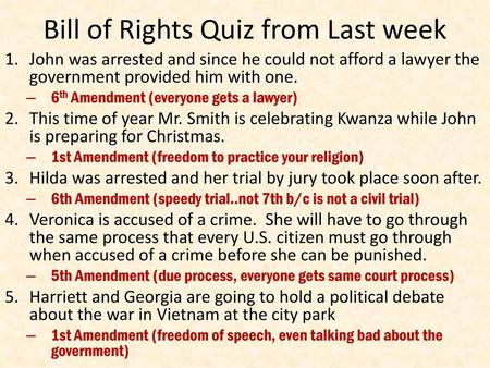 Bill of Rights Quiz from Last week