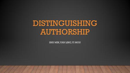 Distinguishing authorship