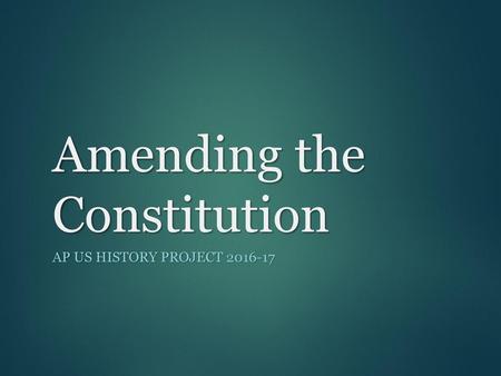 Amending the Constitution