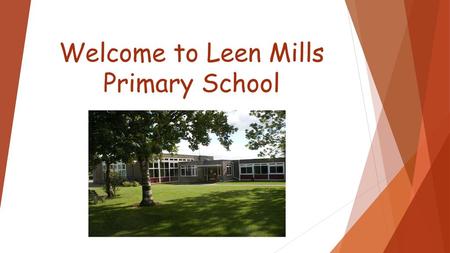 Welcome to Leen Mills Primary School