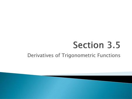 Derivatives of Trigonometric Functions