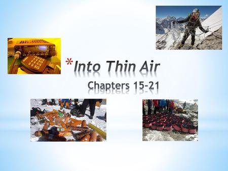 Into Thin Air Chapters 15-21